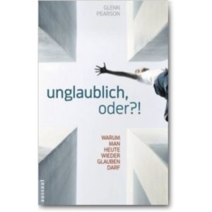 Glenn Pearson - Unglaublich, oder?!