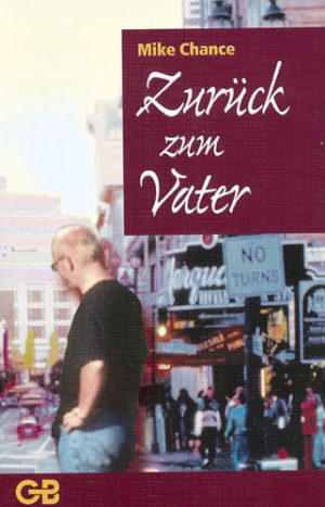 Mike Chance - Zurück zum Vater