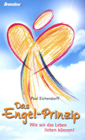 Paul Eichendorff - Das Engel-Prinzip