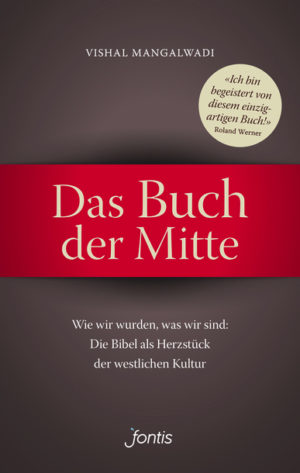 Vishal Mangalwadi - Das Buch der Mitte