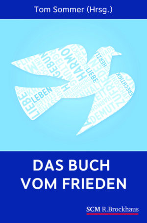 Tom Sommer - Das Buch vom Frieden