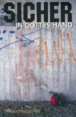 William MacDonald - Sicher in Gottes Hand