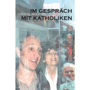 James G. McCarthy - Im Gespräch mit Katholiken