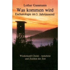 Lothar Gassmann - Was kommen wird