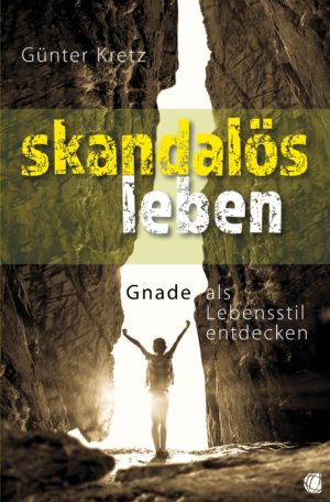 Günter Kretz - Skandalös leben