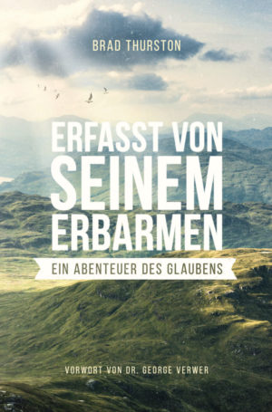 Brad Thurston - Erfasst von seinem Erbarmen