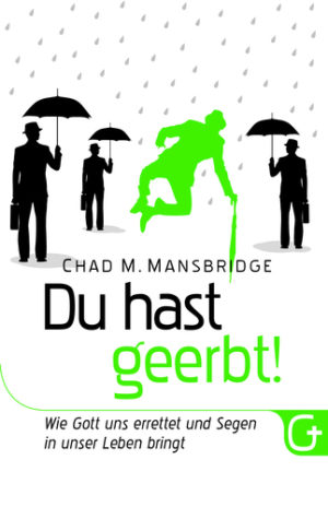 Chad M. Mansbridge - Du hast geerbt!