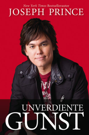 Joseph Prince - Unverdiente Gunst