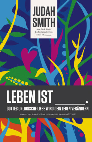 Judah Smith - Leben ist