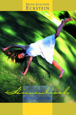 Hans-Joachim Eckstein - Himmlisch menschlich