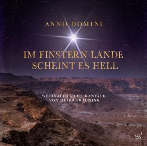 Heiko Bräuning - Anno Domini: Weihnachtliche Kantate (Liederheft)