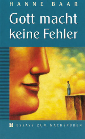 Hanne Baar - Gott macht keine Fehler