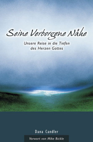 Dana Candler - Seine Verborgene Nähe