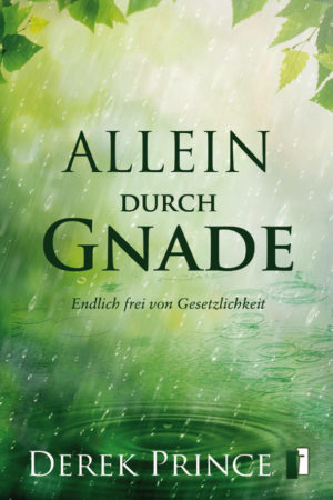 Derek Prince - Allein durch Gnade