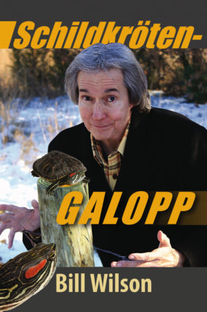 Bill Wilson - Schildkrötengalopp