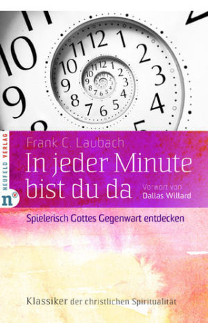 Frank Laubach - In jeder Minute bist du da (Band 4)