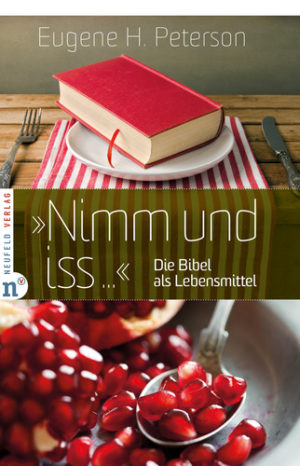 Eugene H. Peterson - Nimm und iss