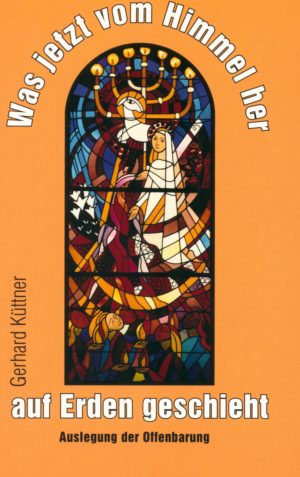 Gerhard Küttner - Was jetzt vom Himmel her auf Erden geschah