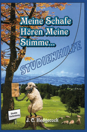 J.C. Hedgecock - Meine Schafe hören meine Stimme (Studienhilfe)
