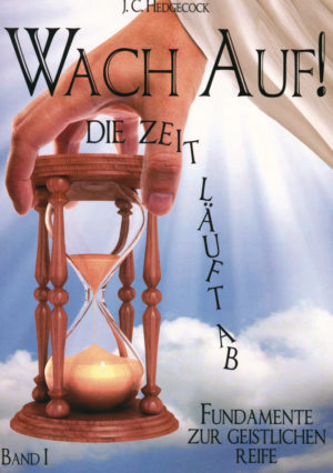 J.C. Hedgecock - Wach auf! Die Zeit läuft ab
