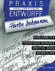 Adelheid Huonker-Wagner - Praxisentwürfe Farbe bekennen