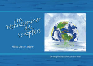 Hans-Dieter Meyer - Im Wohnzimmer des Schöpfers