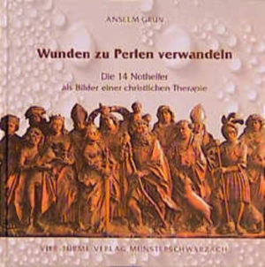 Anselm Grün - Wunden zu Perlen verwandeln