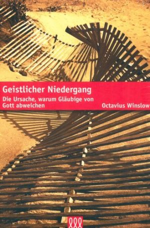 Octavius Winslow - Geistlicher Niedergang