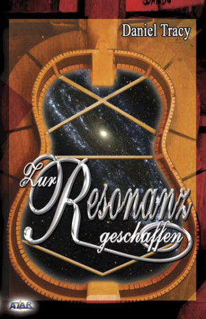 Dan Tracy - Zur Resonanz geschaffen