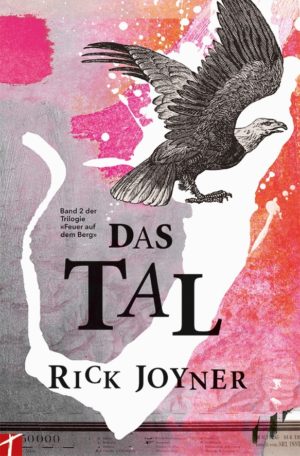 Rick Joyner - Das Tal