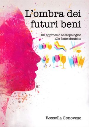 Rossella Genovese - L'ombra dei futuri beni