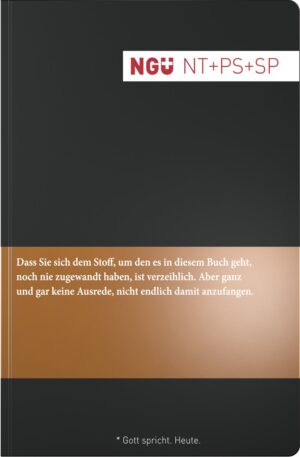 Neue Genfer Übersetzung NGÜ - Neues Testament mit Psalmen und Sprüchen