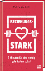Marc Bareth - Beziehungsstark