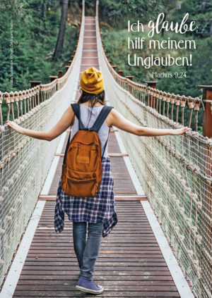 Faltkarte: Ich glaube; hilf meinem Unglauben! (Motiv Brücke)