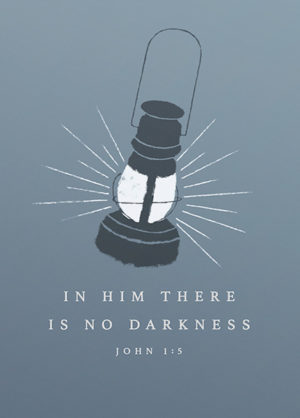 Postkarte: In him there is no darkness (XL)