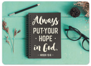 Postkarte: Always put your hope in God. (XL)