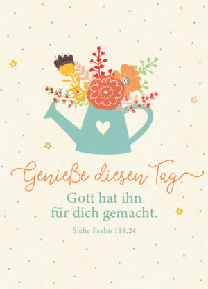 Postkarte: Geniesse diesen Tag. (XL)