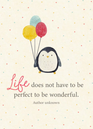 Postkarte: Life does not have to be perfect to be wonderful (XL)