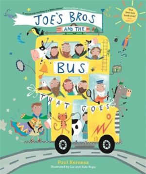Paul Kerensa - Joe's Bros and the Bus That Goes