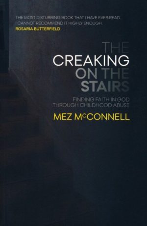 Mez McConnell - The Creaking on the Stairs