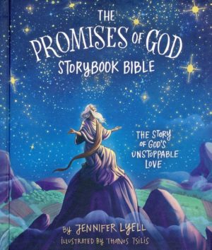 Jennifer Lyell - The Promises of God Bible Storybook