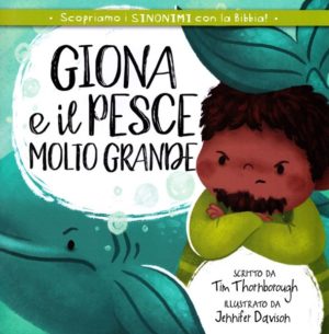 Tim Thornborough, Jennifer Davison - Giona e il pesce molto grande