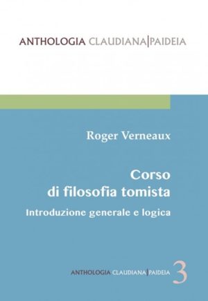Roger Verneaux - Corso di filosofia tomista