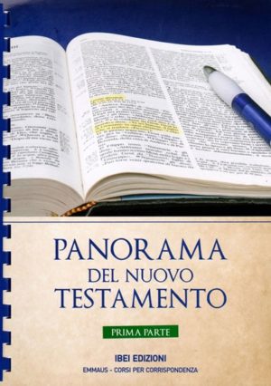 John Phillips - Panorama del Nuovo Testamento: Prima parte