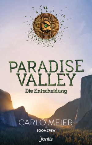 Carlo Meier, ZoomCrew - Paradise Valley - Die Entscheidung