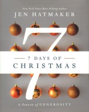 Jen Hatmaker - 7 Days of Christmas