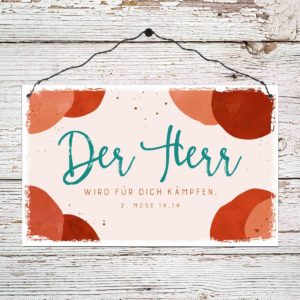 Holzschild: Für dich kämpfen