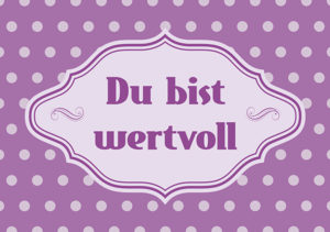 Mini-Karte: Du bist wertvoll