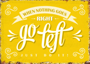 Postkarte: When nothing goes right (XL)