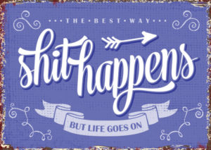 Postkarte: Shit happens (XL)